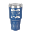Roamin' Gnomie 2 - Laser Engraved Stainless Steel Drinkware - 2537 -
