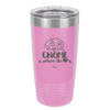 Gnome is Where the Heart is 1 - Laser Engraved Stainless Steel Drinkware - 2539 -