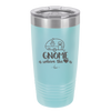 Gnome is Where the Heart is 1 - Laser Engraved Stainless Steel Drinkware - 2539 -