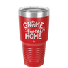 Gnome Sweet Home - Laser Engraved Stainless Steel Drinkware - 2541 -