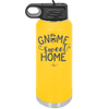 Gnome Sweet Home - Laser Engraved Stainless Steel Drinkware - 2541 -