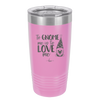To Gnome Me is to Love Me 1 - Laser Engraved Stainless Steel Drinkware - 2542 -