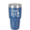 To Gnome Me is to Love Me 1 - Laser Engraved Stainless Steel Drinkware - 2542 -