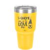 To Gnome Me is to Love Me 1 - Laser Engraved Stainless Steel Drinkware - 2542 -