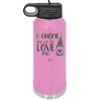 To Gnome Me is to Love Me 1 - Laser Engraved Stainless Steel Drinkware - 2542 -