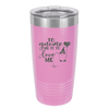 To Gnome Me is to Love Me 2 - Laser Engraved Stainless Steel Drinkware - 2543 -