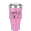 To Gnome Me is to Love Me 2 - Laser Engraved Stainless Steel Drinkware - 2543 -