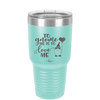 To Gnome Me is to Love Me 2 - Laser Engraved Stainless Steel Drinkware - 2543 -
