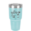 To Gnome Me is to Love Me 2 - Laser Engraved Stainless Steel Drinkware - 2543 -
