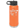 To Gnome Me is to Love Me 2 - Laser Engraved Stainless Steel Drinkware - 2543 -