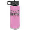 There's Gnome Body Like You 2 - Laser Engraved Stainless Steel Drinkware - 2545 -