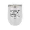 Gnome Body Loves You Like I Do - Laser Engraved Stainless Steel Drinkware - 2546 -