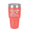 Gnome Body Loves You Like I Do - Laser Engraved Stainless Steel Drinkware - 2546 -