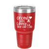 Gnome Body Loves You Like I Do - Laser Engraved Stainless Steel Drinkware - 2546 -