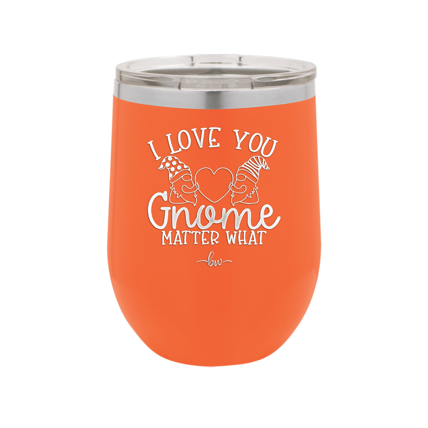 I Love You Gnome Matter What 2 - Laser Engraved Stainless Steel Drinkware - 2548 -