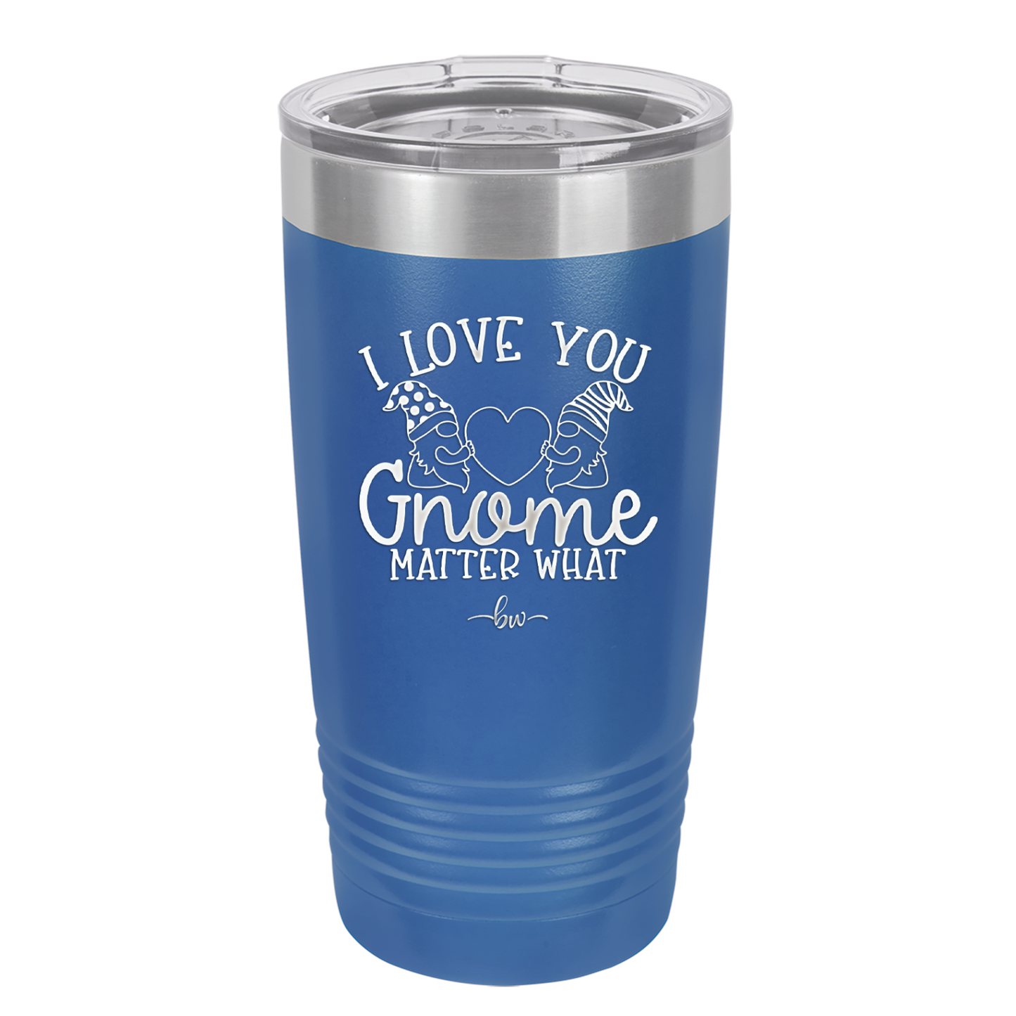 I Love You Gnome Matter What 2 - Laser Engraved Stainless Steel Drinkware - 2548 -