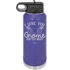 I Love You Gnome Matter What 2 - Laser Engraved Stainless Steel Drinkware - 2548 -