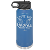 I Love You Gnome Matter What 2 - Laser Engraved Stainless Steel Drinkware - 2548 -