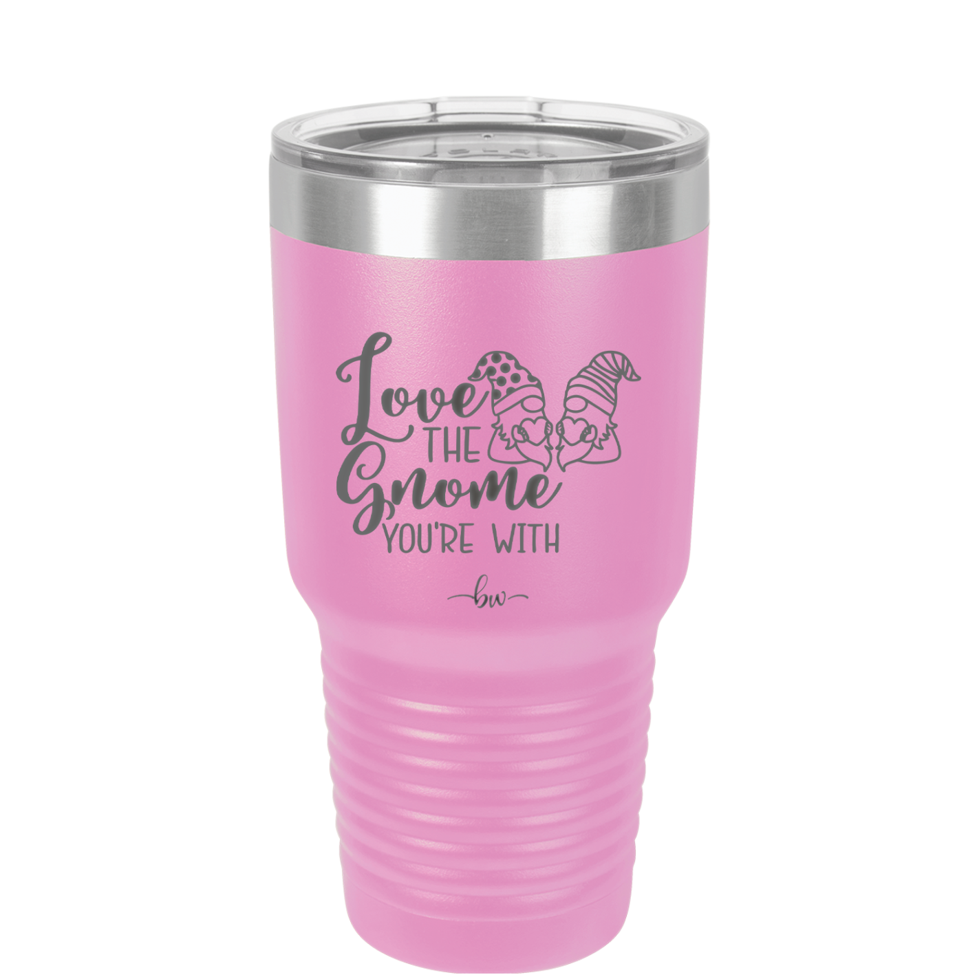 Love the Gnome You're With - Laser Engraved Stainless Steel Drinkware - 2549 -
