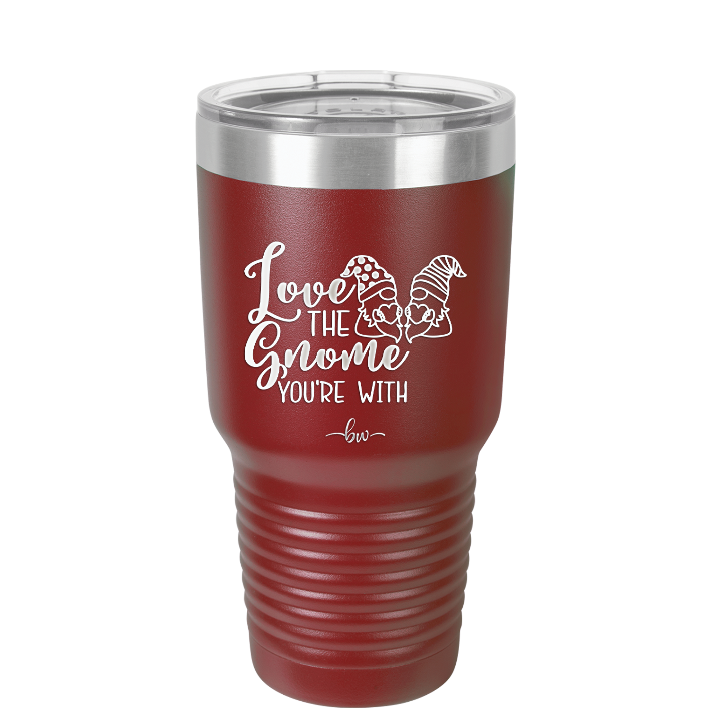 Love the Gnome You're With - Laser Engraved Stainless Steel Drinkware - 2549 -