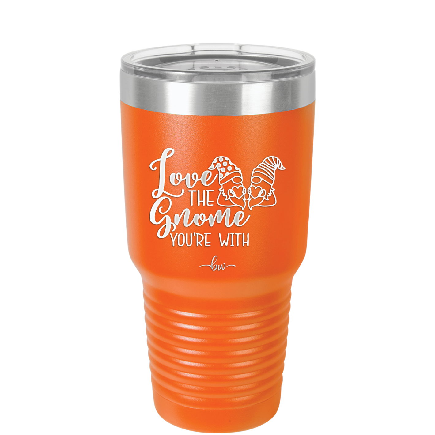 Love the Gnome You're With - Laser Engraved Stainless Steel Drinkware - 2549 -