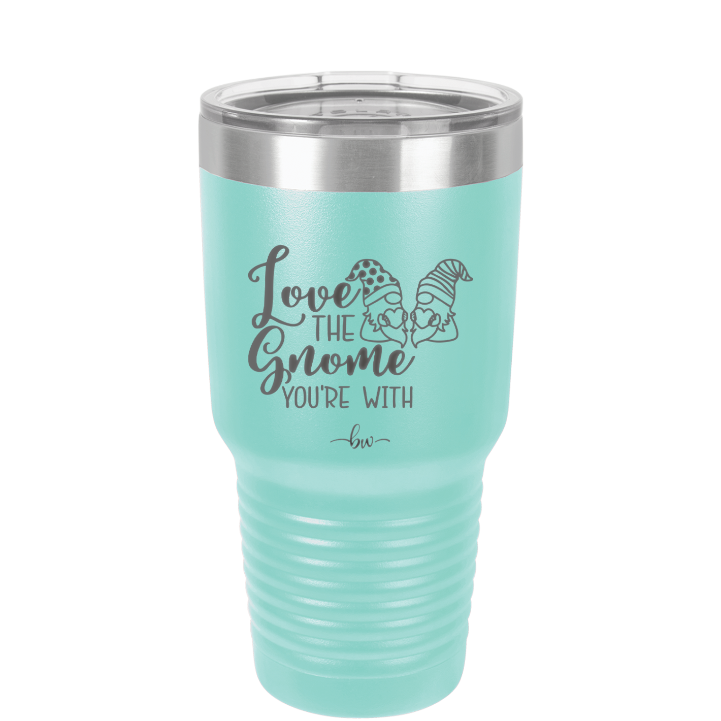 Love the Gnome You're With - Laser Engraved Stainless Steel Drinkware - 2549 -