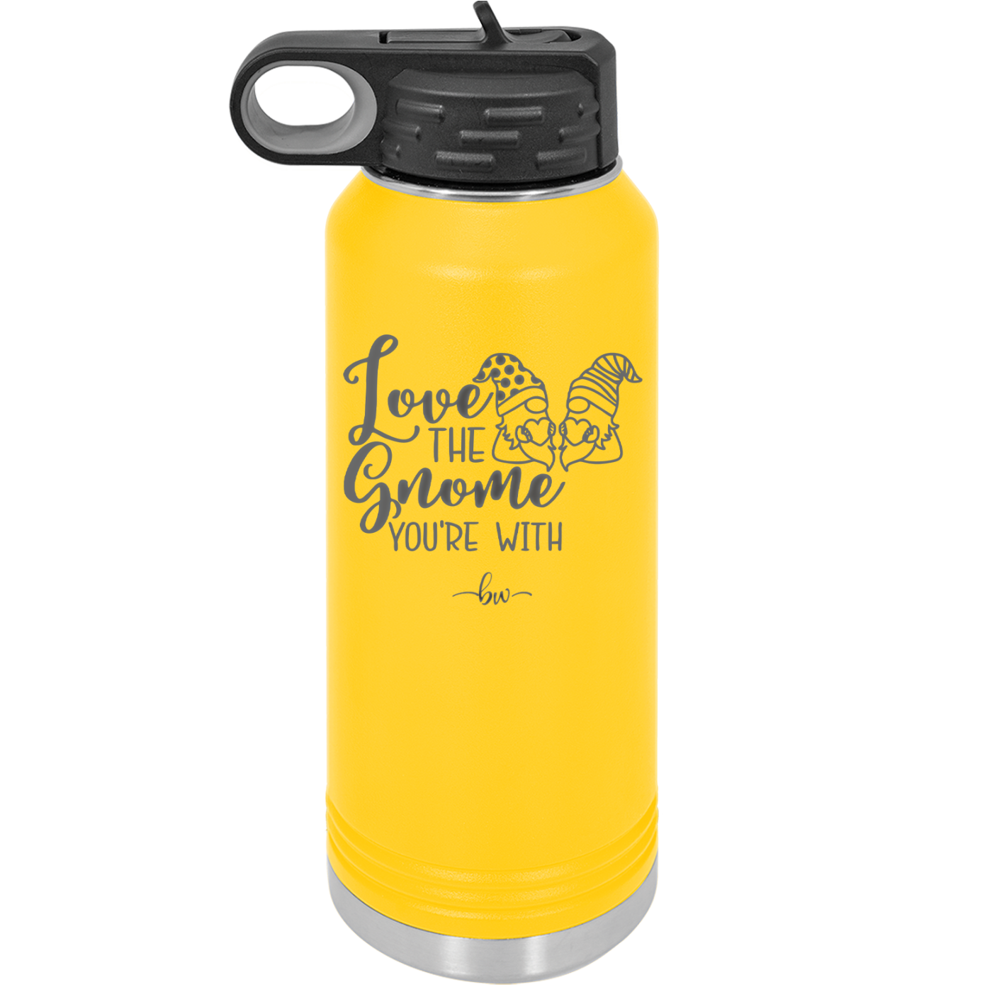 Love the Gnome You're With - Laser Engraved Stainless Steel Drinkware - 2549 -