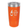 You Gnome Me So Well - Laser Engraved Stainless Steel Drinkware - 2550 -