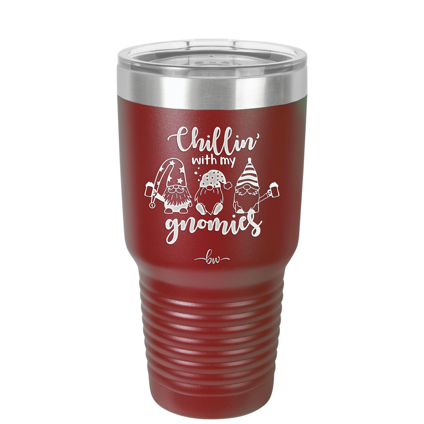 Chillin with My Gnomies - Laser Engraved Stainless Steel Drinkware - 2551 -