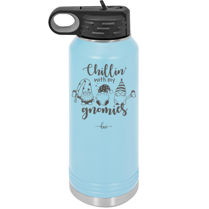 Chillin with My Gnomies - Laser Engraved Stainless Steel Drinkware - 2551 -