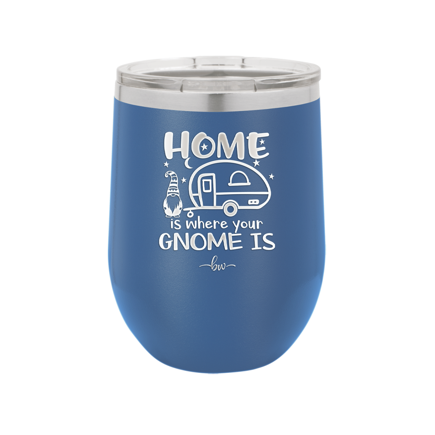 Home is Where Your Gnome is - Laser Engraved Stainless Steel Drinkware - 2552 -