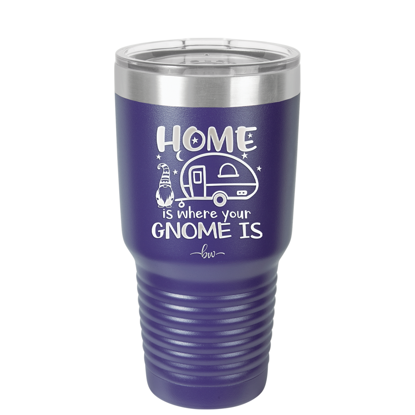 Home is Where Your Gnome is - Laser Engraved Stainless Steel Drinkware - 2552 -