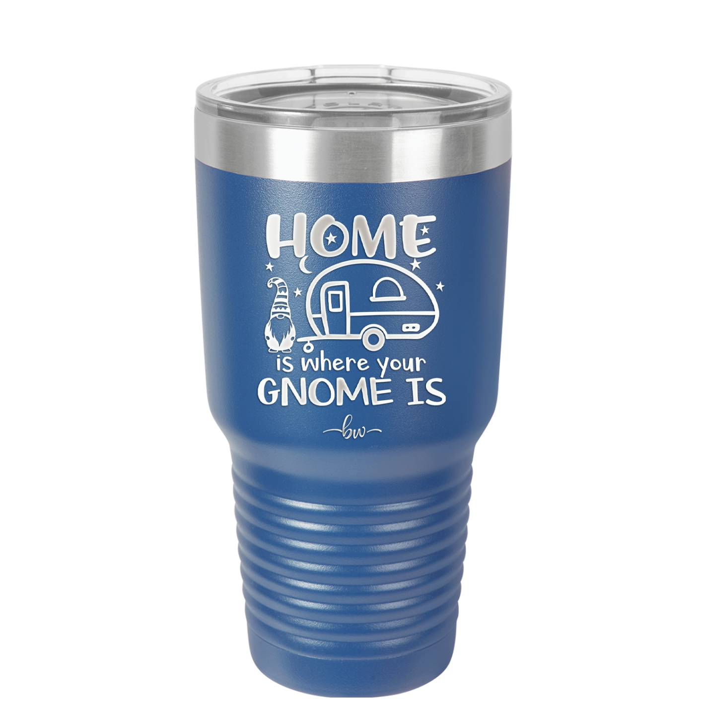 Home is Where Your Gnome is - Laser Engraved Stainless Steel Drinkware - 2552 -