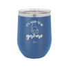 It's Good to Be Gnome 2 - Laser Engraved Stainless Steel Drinkware - 2554 -