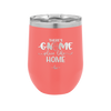 There's Gnome Place Like Home 1 - Laser Engraved Stainless Steel Drinkware - 2555 -