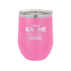 There's Gnome Place Like Home 1 - Laser Engraved Stainless Steel Drinkware - 2555 -