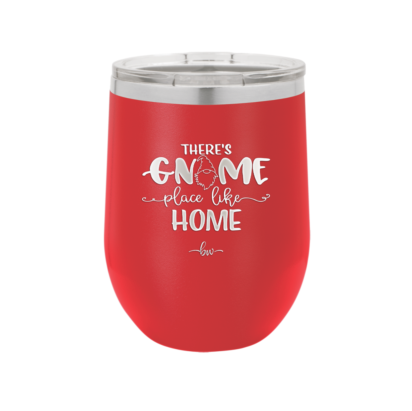 There's Gnome Place Like Home 1 - Laser Engraved Stainless Steel Drinkware - 2555 -