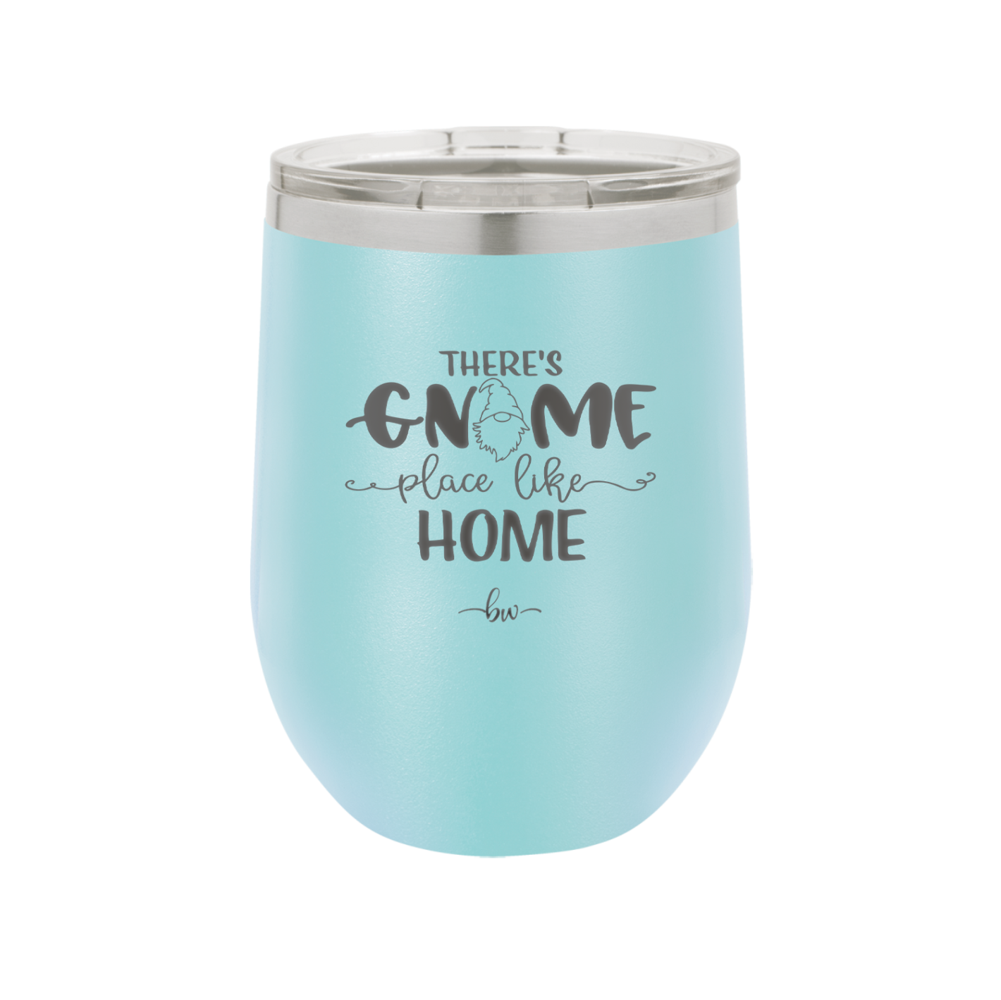 There's Gnome Place Like Home 1 - Laser Engraved Stainless Steel Drinkware - 2555 -