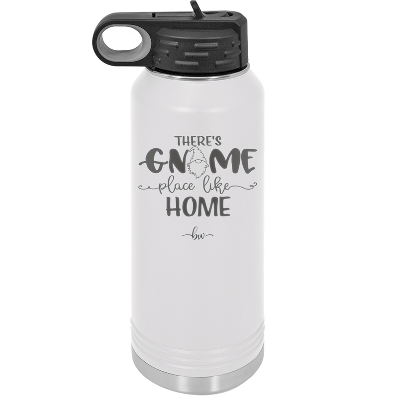 There's Gnome Place Like Home 1 - Laser Engraved Stainless Steel Drinkware - 2555 -