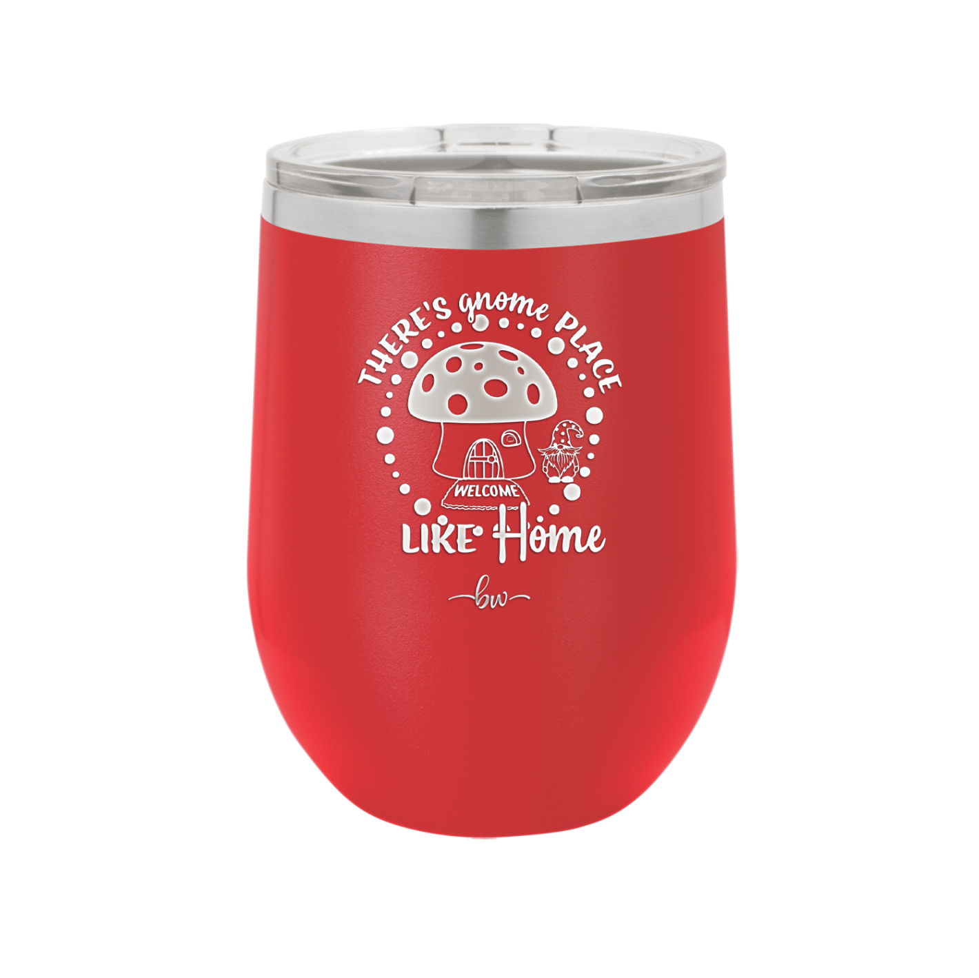There's Gnome Place Like Home 2 - Laser Engraved Stainless Steel Drinkware - 2556 -