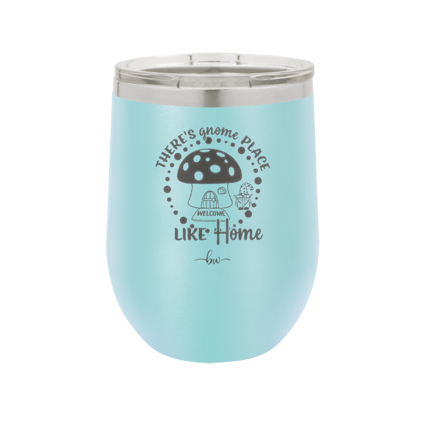 There's Gnome Place Like Home 2 - Laser Engraved Stainless Steel Drinkware - 2556 -