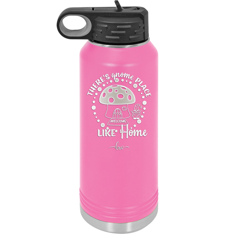 There's Gnome Place Like Home 2 - Laser Engraved Stainless Steel Drinkware - 2556 -