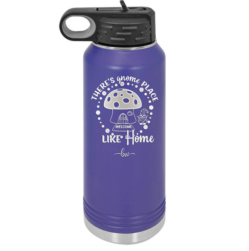 There's Gnome Place Like Home 2 - Laser Engraved Stainless Steel Drinkware - 2556 -