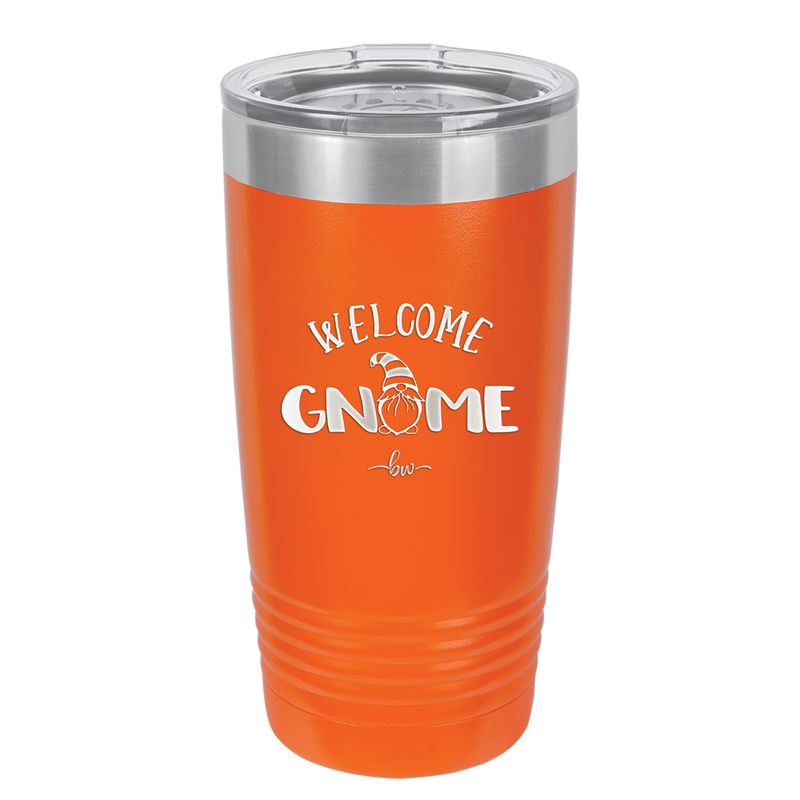 Welcome Gnome 1 - Laser Engraved Stainless Steel Drinkware - 2557 -