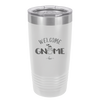 Welcome Gnome 1 - Laser Engraved Stainless Steel Drinkware - 2557 -