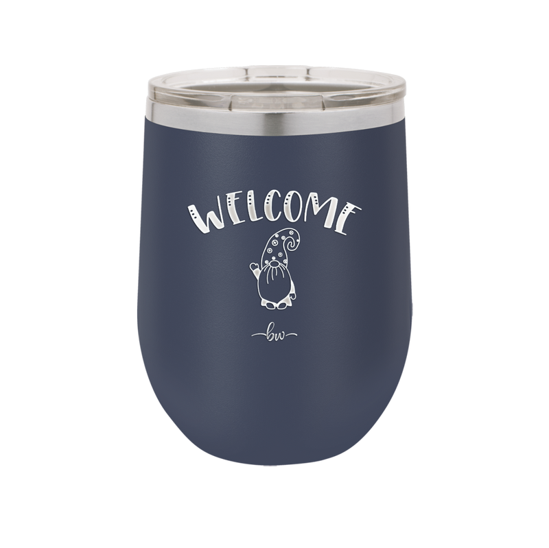 Welcome Gnome 2 - Laser Engraved Stainless Steel Drinkware - 2558 -