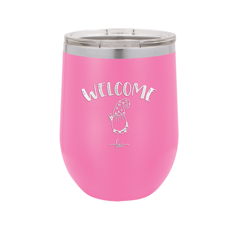 Welcome Gnome 2 - Laser Engraved Stainless Steel Drinkware - 2558 -
