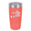 Oh Gnome You Didn't 1 - Laser Engraved Stainless Steel Drinkware - 2559 -
