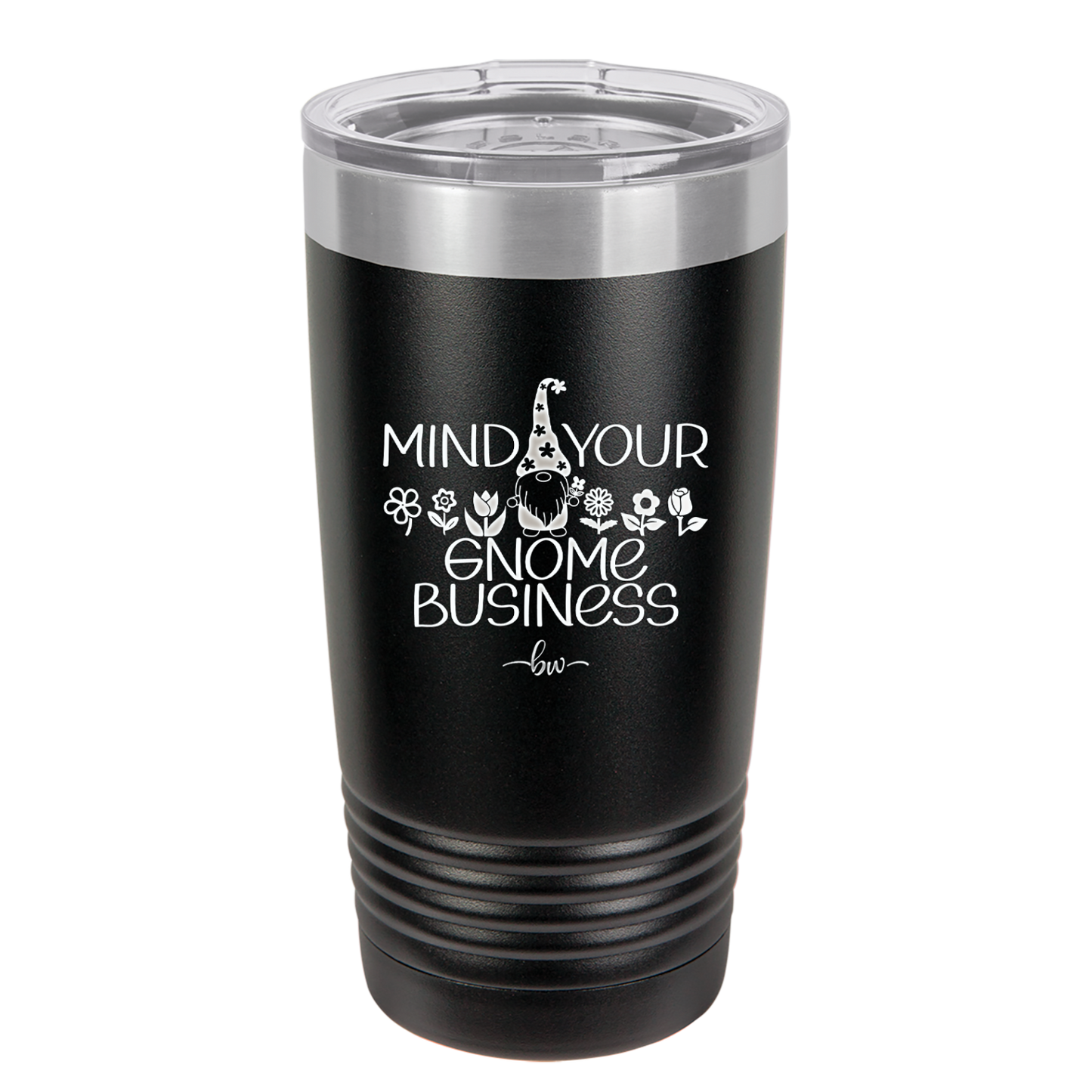 Mind Your Gnome Business 1 - Laser Engraved Stainless Steel Drinkware - 2561 -
