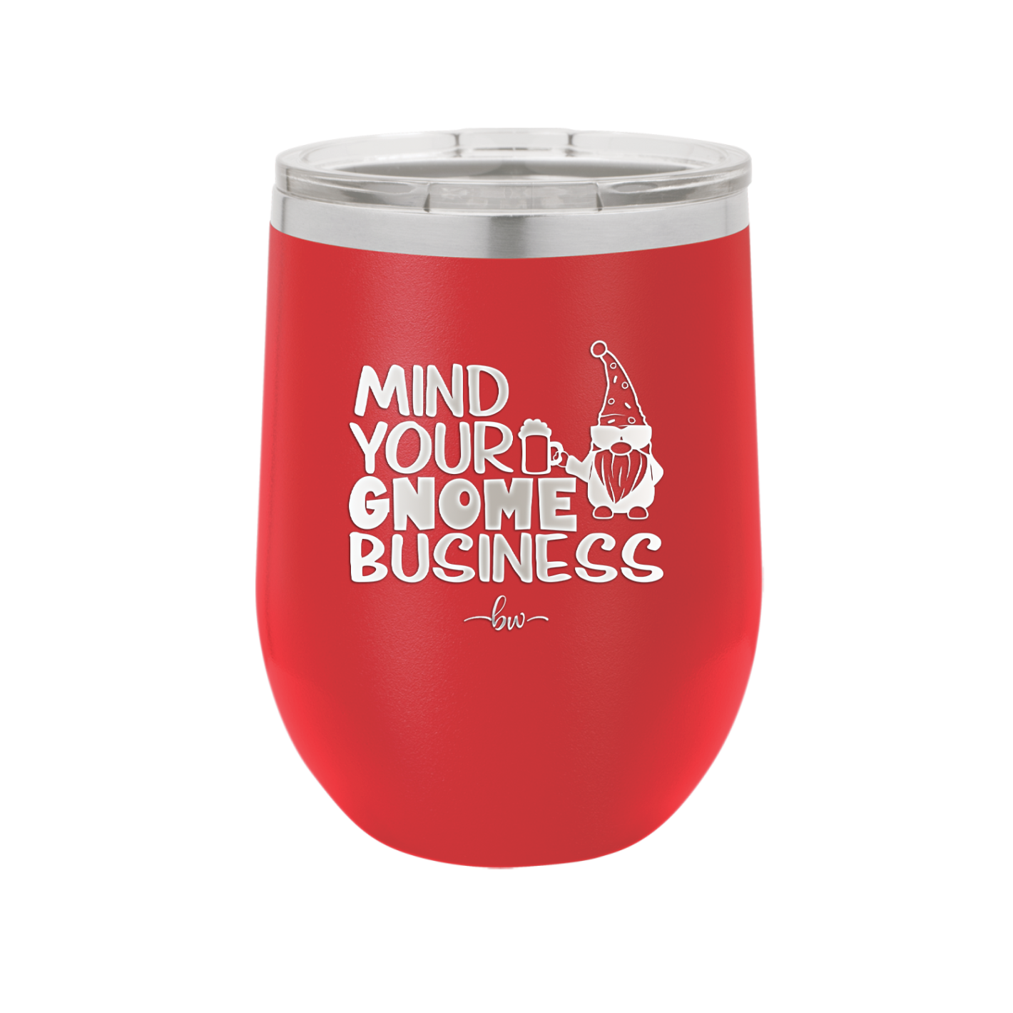 Mind Your Gnome Business 2 - Laser Engraved Stainless Steel Drinkware - 2562 -